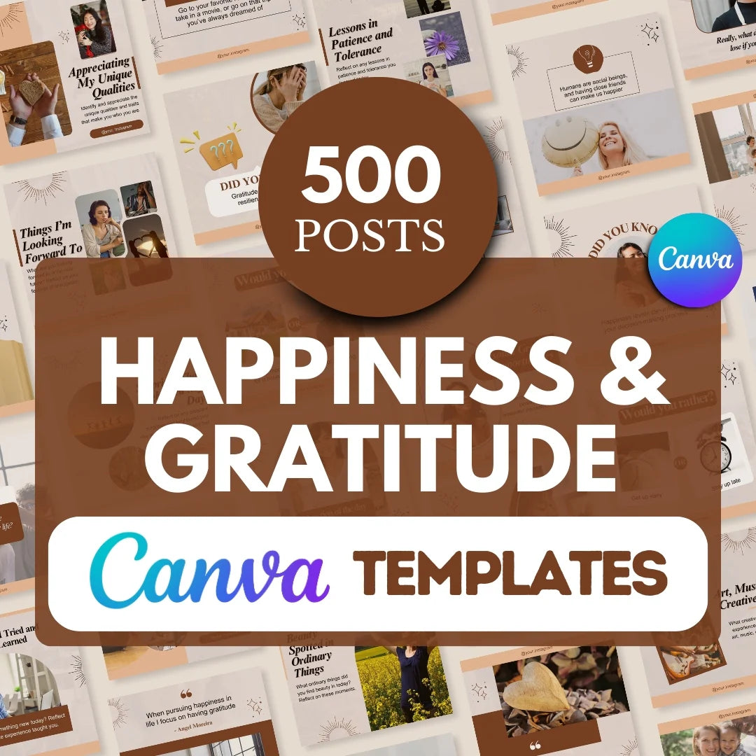 500 Happiness & Gratitude Posts - Social Media Templates