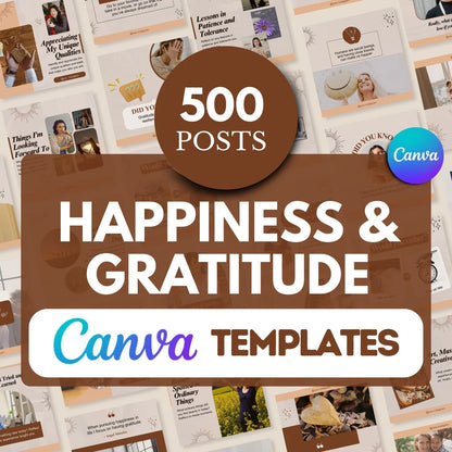 500 Happiness & Gratitude Posts - Social Media Templates