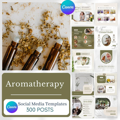 300 Aromatherapy Posts - Social Media Canva Templates