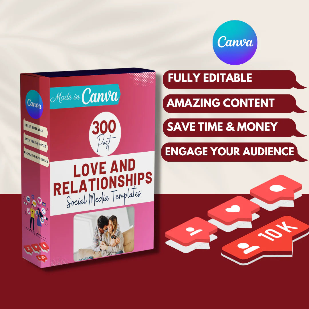 300 Love and Relationships Posts - Social Media Canva Templates