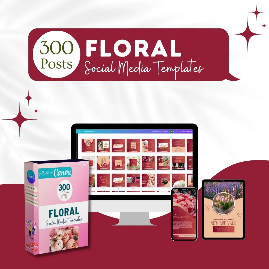 300 Floral Posts - Social Media Canva Templates