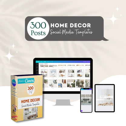 300 Home Decor Posts - Social Media Canva Templates